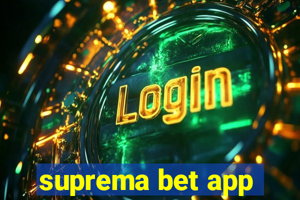 suprema bet app